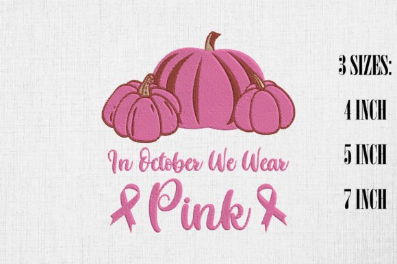 In October We Wear Pink Pumpkins